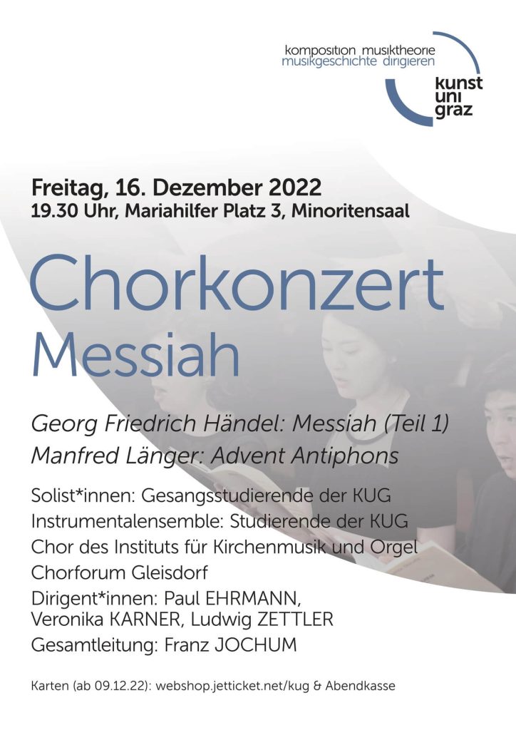 Chorforum Gleisdorf, Kunstuniversität Graz Chorkonzert Messiah